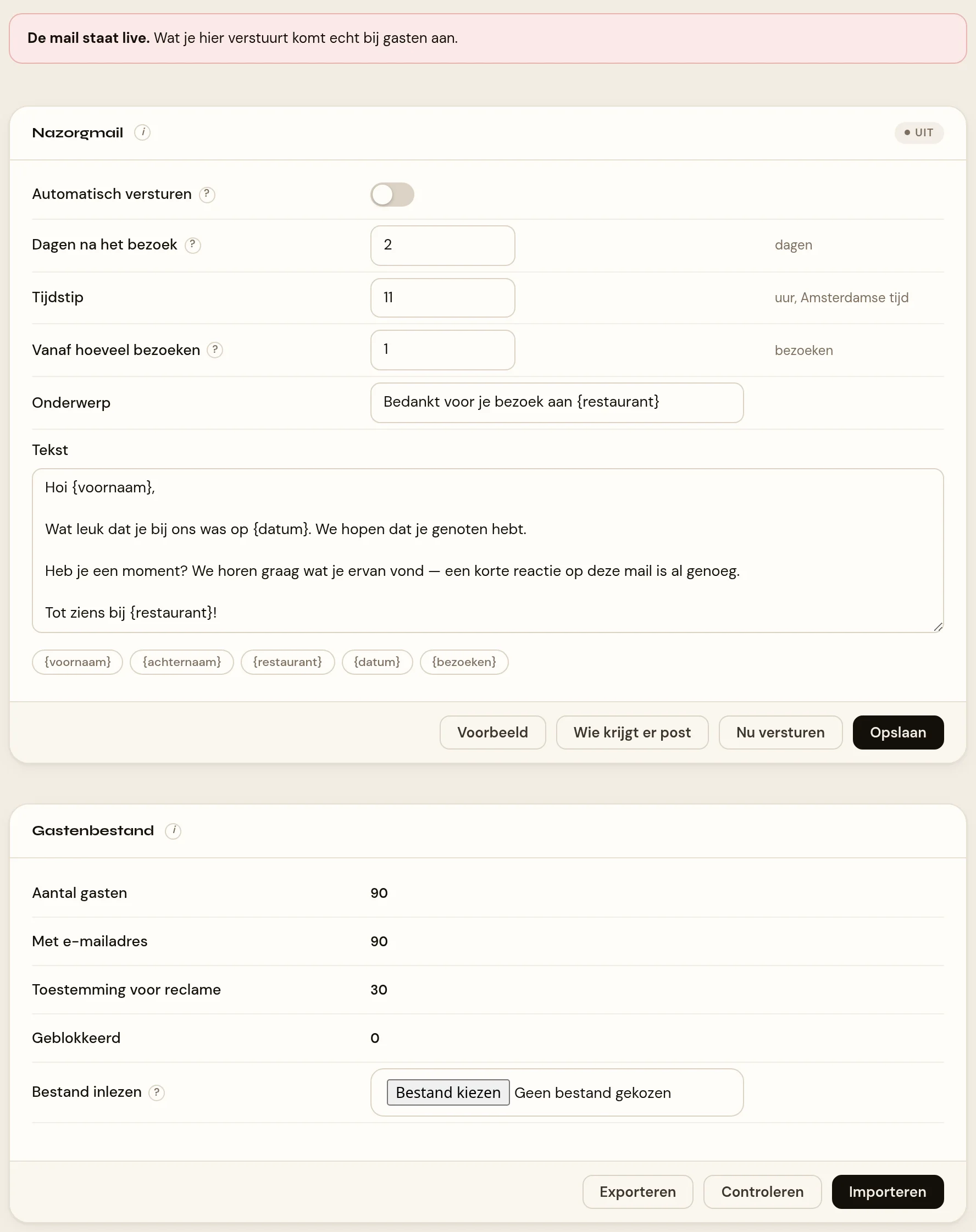 Twee blokken onder elkaar: Nazorgmail met de schakelaar, de velden voor dagen, tijdstip en minimum aantal bezoeken, onderwerp en tekst, en de knoppen Voorbeeld, Wie krijgt er post, Nu versturen en Opslaan. Daaronder het blok Gastenbestand met de vier tellers, de bestandskiezer voor import en de knoppen Exporteren, Controleren en Importeren.
