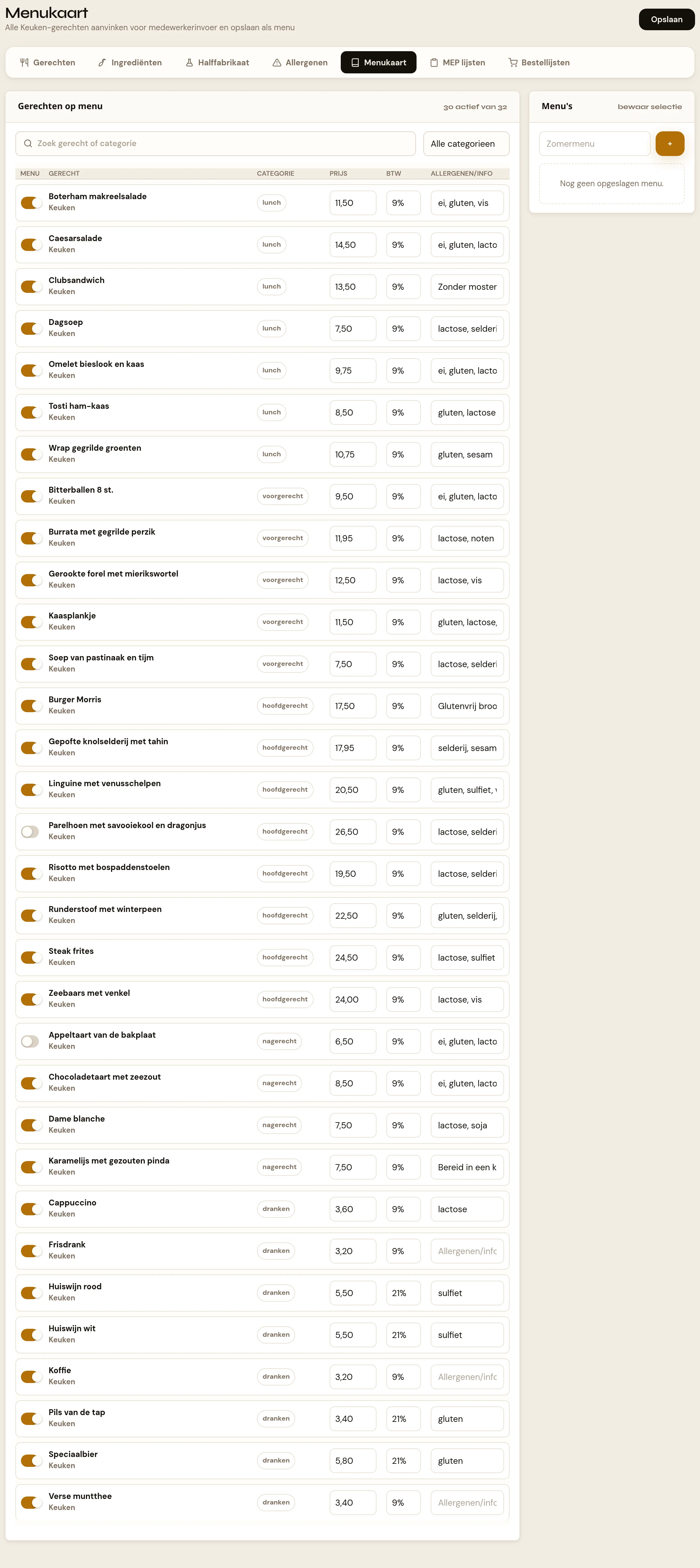 De pagina Menukaart. Links de kaart Gerechten op menu met een zoekveld, een categorielijst en een tabel met per gerecht een aan/uit-schakelaartje, de naam, de categorie, een prijsveld, een BTW-keuzelijst en een veld Allergenen/info. Rechts de kaart Menu's met een naamveld, een plusknop en de tekst dat er nog geen opgeslagen menu is. In de paginakop rechts de knop Opslaan.